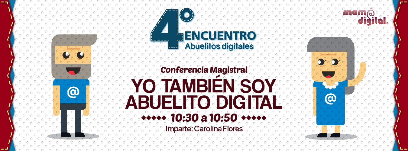 4to. Encuentro Abuelitos Digitales